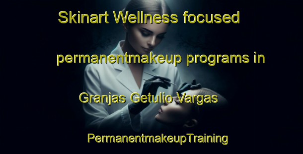 Skinart Wellness-focused permanentmakeup programs in Granjas Getulio Vargas | #PermanentmakeupTraining #PermanentmakeupClasses #SkinartTraining-Brazil