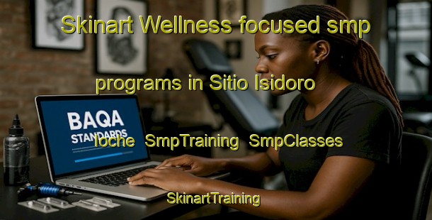 Skinart Wellness-focused smp programs in Sitio Isidoro Ioche | SmpTraining | SmpClasses | SkinartTraining-Brazil