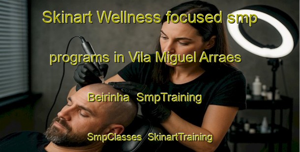 Skinart Wellness-focused smp programs in Vila Miguel Arraes Beirinha | SmpTraining | SmpClasses | SkinartTraining-Brazil