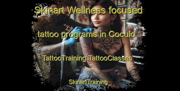 Skinart Wellness-focused tattoo programs in Coculo | #TattooTraining #TattooClasses #SkinartTraining-Brazil